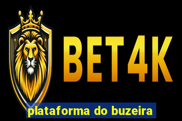 plataforma do buzeira